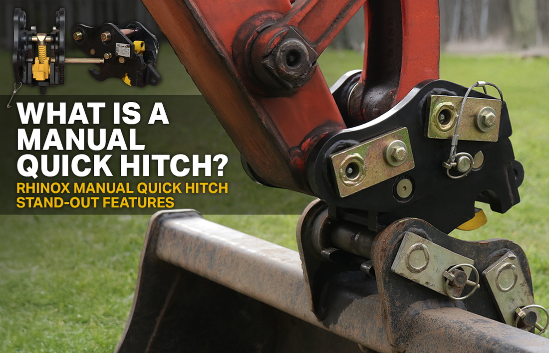 What is a Manual Quick Hitch? Rhinox Manual Hitch Features