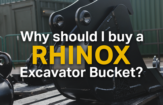 Why should i buy a rhinox excavator bucket