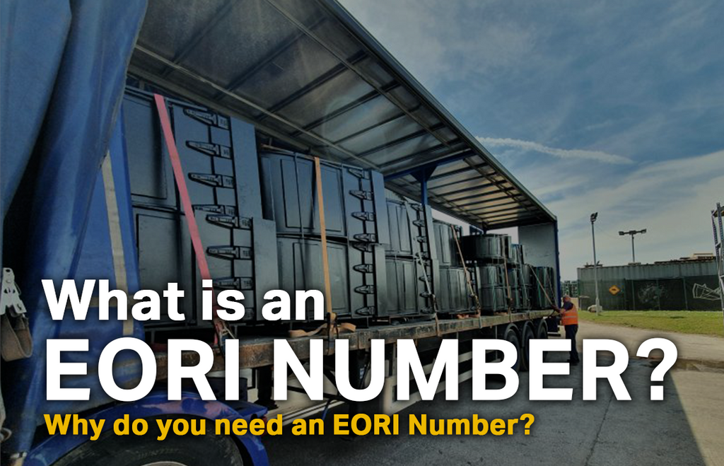 What is an EORI number? Why do we need one to ship to you?