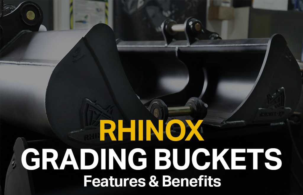 Rhinox Grading Buckets - Features and Benefits