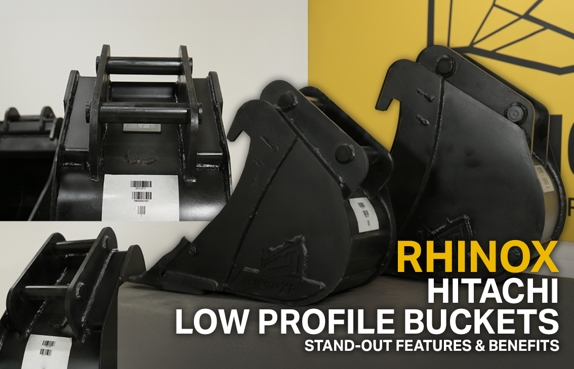 Hitachi Low Profile Excavator Buckets – Rhinox Group