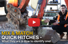 Mix & Match Quick Hitches - What to look for? (Video)