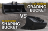 Tiltrotator Shaping Bucket vs Grading Bucket