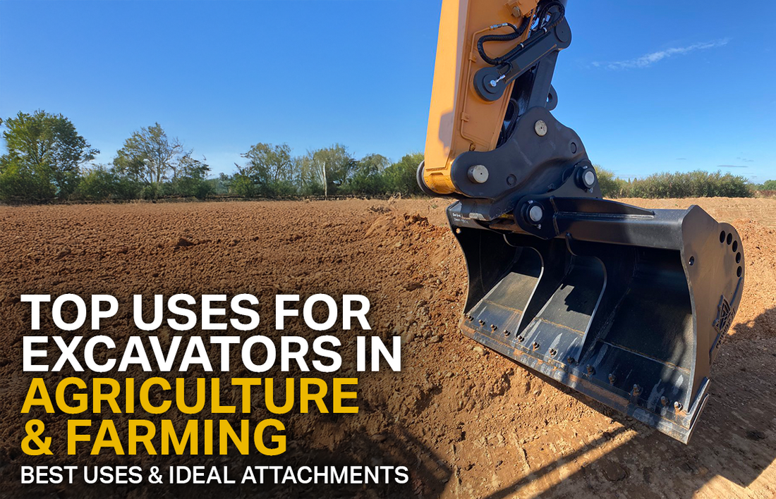 Top Uses for Excavators in Agriculture & Farming