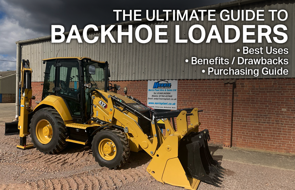 The Ultimate Guide to Backhoe Loaders