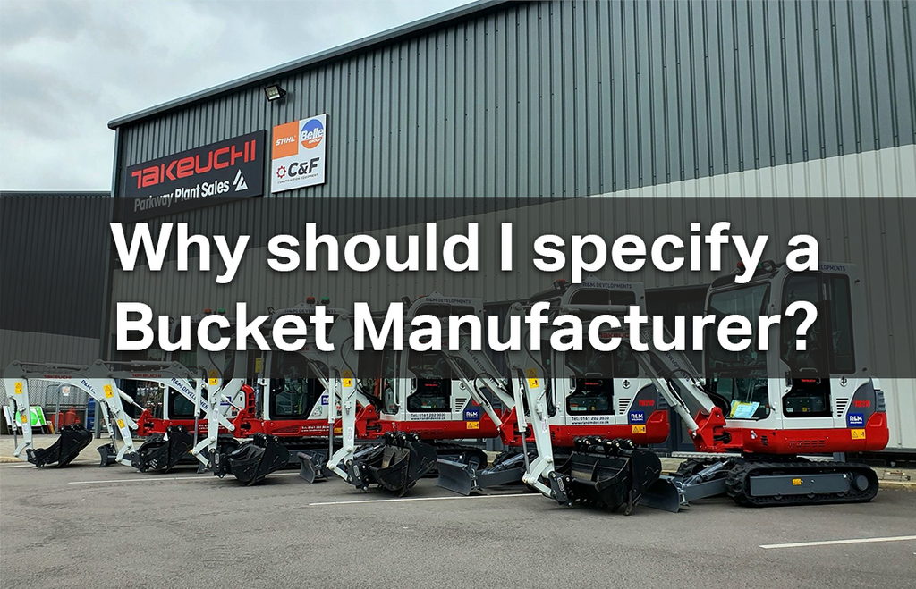 Why should I specify a Bucket Manufacturer?